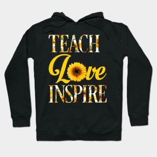 Teach Love Inspire Sunflower Shirt Sunflower Teacher Hoodie